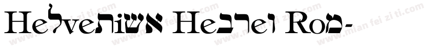Helvetica Hebrew Rom字体转换